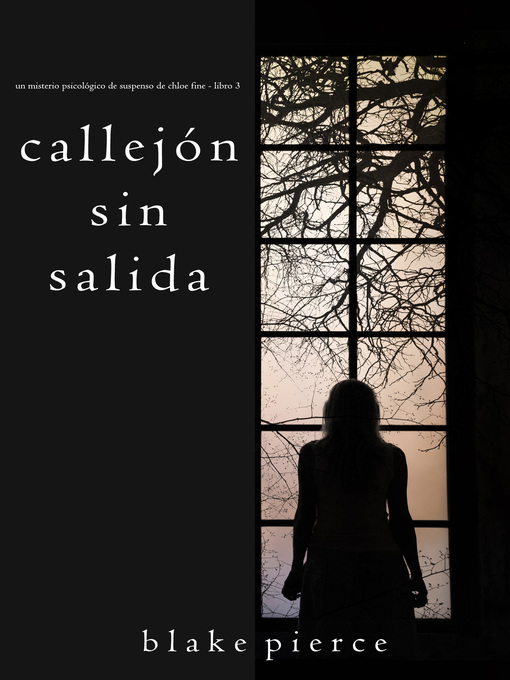 Title details for Callejón Sin Salida by Blake Pierce - Available